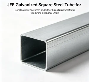 Galvanized Square Steel Tube for Construction and Gas Pipes 75x75mm and Other Sizes Structural Gas Pipes Shanghai Origin